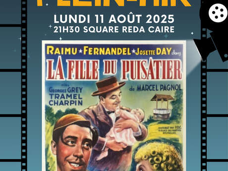 Ciné plein air - La fille du puisatier Ciné plein air - La fille du puisatier