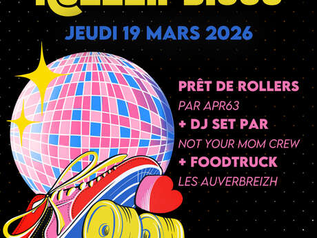 AFTERWORK ROLLER DISCO / La Puce a L'Oreille, Riom (63)