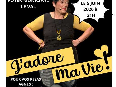 One woman show : J'adore ma vie