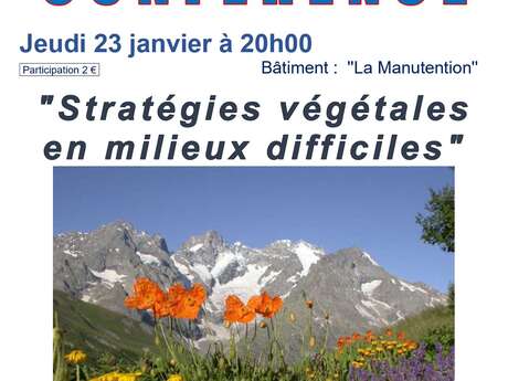 CONFERENCE : "Les stratégies végétales en milieux difficiles"