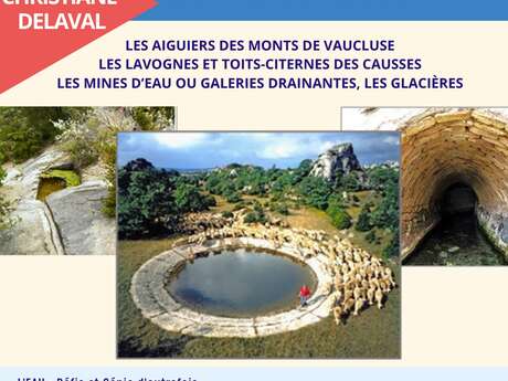 Conférence : L'eau, ressource vitale, sa maîtrise ancestrale