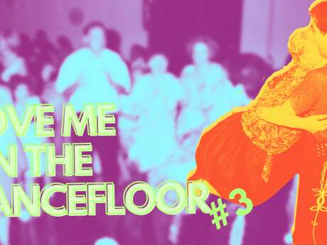 Love Me On The Dancefloor #3