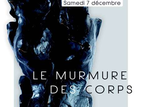 Exhibition - The murmur of bodies