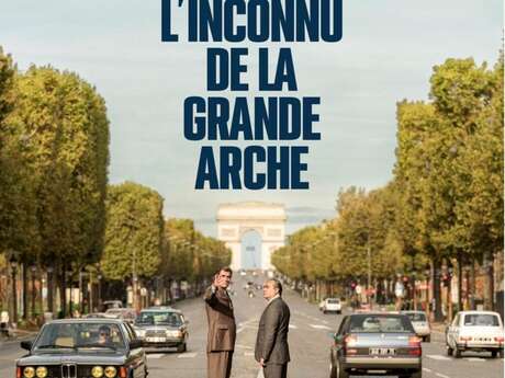 Ciné-Festival séance 1 er jour: l'Inconnu de la Grande Arche