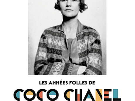 Coco Chanel's Roaring Twenties" exhibition