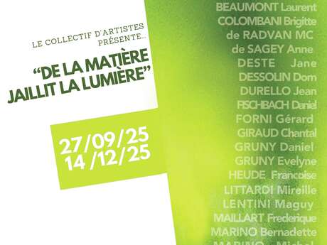 Exposition : “ De la matière jaillit la lumière ”