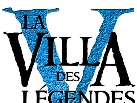 La Villa des Légendes