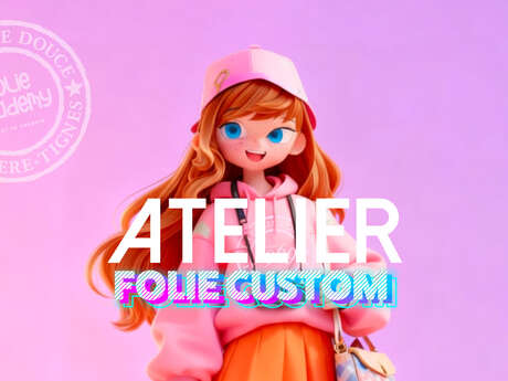 Atelier Folie Custom