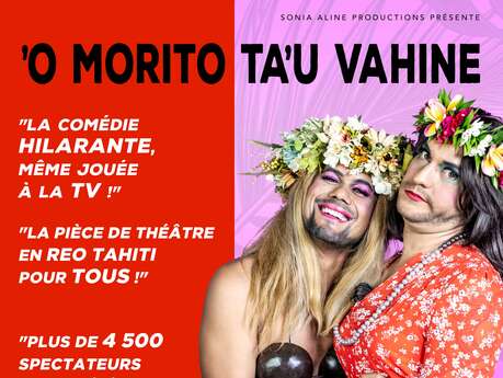 Spectacle 'o Morito ta'u vahine Spectacle 'o Morito ta'u vahine