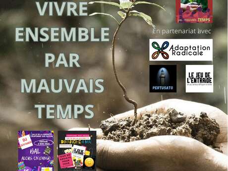 Vivre Ensemble par Mauvais Temps