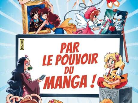 Par le pouvoir du manga