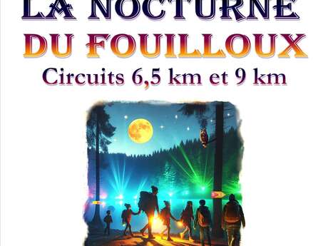 La Nocturne du Bois du Fouilloux