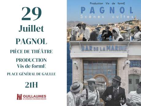 "PAGNOL" - Théâtre compagnie Vis de formE - Estivale du Département des Alpes-Maritimes