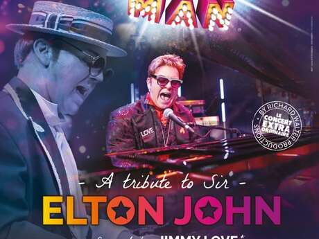 The Rocket Man - A tribute to Sir Elton John Le 4 fév 2025