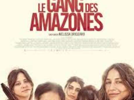 Ciné itinérant : Le Gang des Amazones
