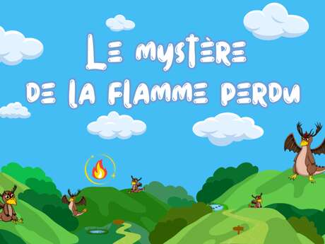 Le Mystère de la Flamme Perdue - Parcours ludique pour les enfants