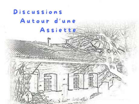 Conférence-Repas " Discussions autour d'une assiette"