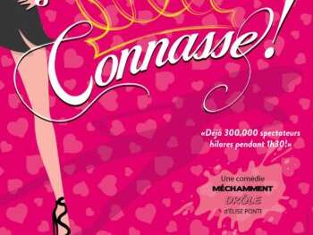 Comédie : C'est décidé je deviens une connasse !