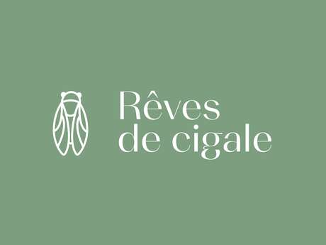 Rêves de Cigale