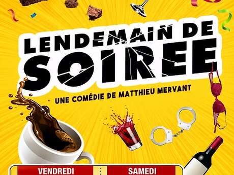 Théâtre - Lendemain de soirée