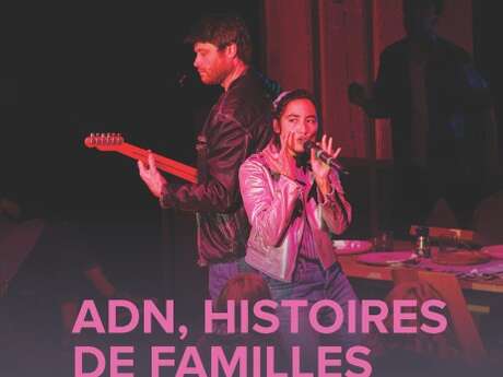 ADN, Histoires de familles