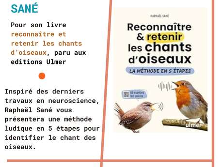 Rencontre avec Raphaël Sané pour son livre "Reconnaître et retenir le chant des oiseaux"