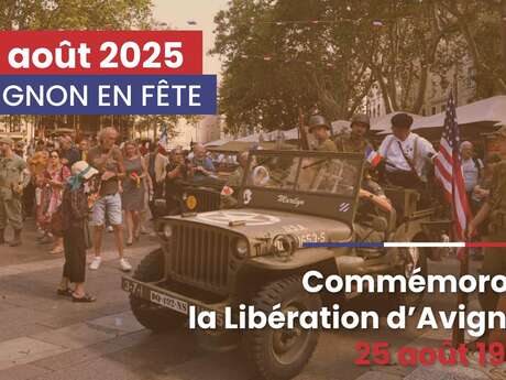 Commémoration de la Libération d'Avignon - 25 août 1944