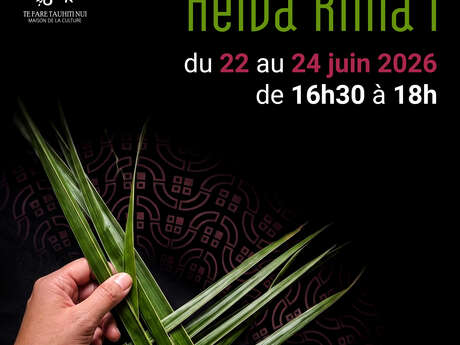 Ateliers immersion : Rauti Tumu Maohi | Heiva Rima'i