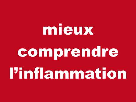 Atelier-repas - L'inflammation, la comprendre et la contrer par l'alimentation