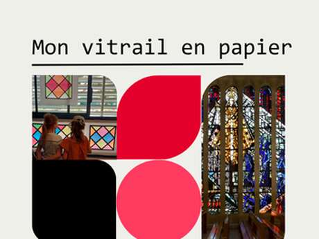 Patrimôme : Mon vitrail en papier