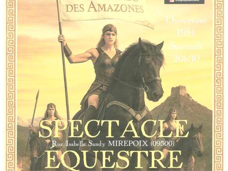 Spectacle équestre La légende des Amazones