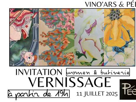 Vernissage - Pée "women & butineriee