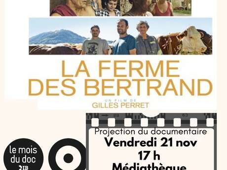 Projection du film "La ferme des Bertrand" Projection du film "La ferme des Bertrand"