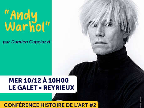 Conférence "Andy Warhol" par Damien Capelazzi