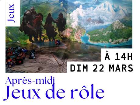 Après-midi Jeux de rôle animé par Samuel Gaubert