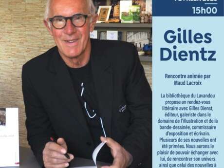 Rendez-vous littéraire avec Gilles Dientz