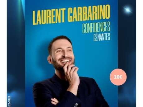 Spectacle de stand-up Confidences Gênantes de Laurent Garbarino