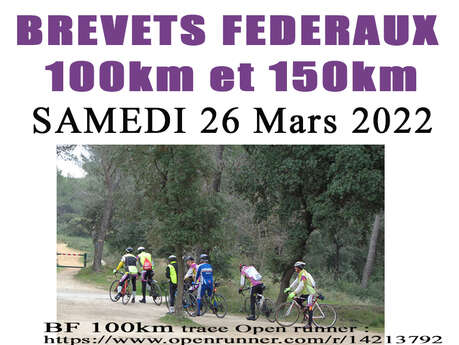 Brevets fédéraux 100 & 150km