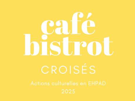 Action culturelle Croisé.e.s ! Ateliers et spectacles... Du 13 janv au 27 juin 2025