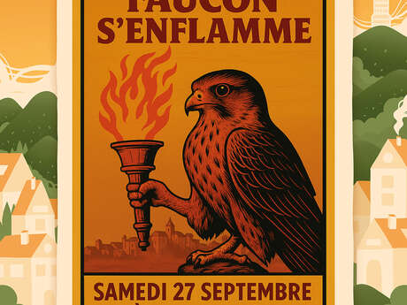 Faucon s'enflamme - Les Automnales en Vaison Ventoux