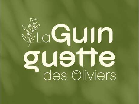 La Guinguette des Oliviers