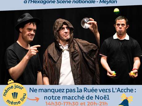 Spectacle de Théâtre et marché de Noël de l'association L’Arche à Grenoble