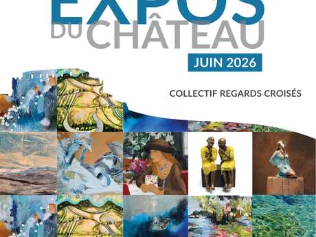 Les Expos du Château - juin