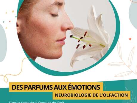 Conférence - « Des parfums aux émotions : neurobiologie de l'olfaction »