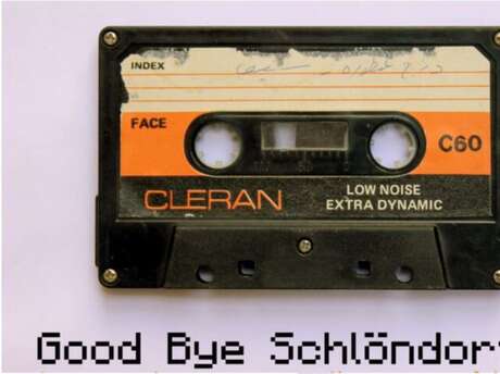 Good Bye Schlöndorff