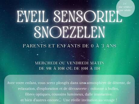 Éveil sensoriel snoezelen parents-enfants