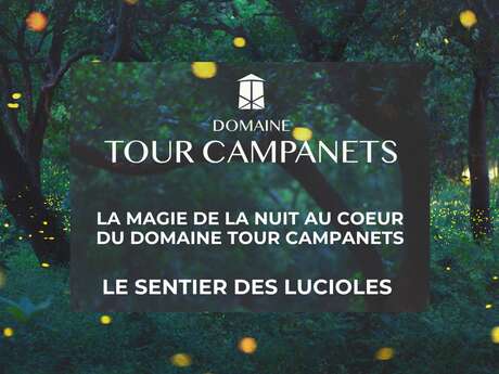 Le Sentier des Lucioles à Tour Campanets