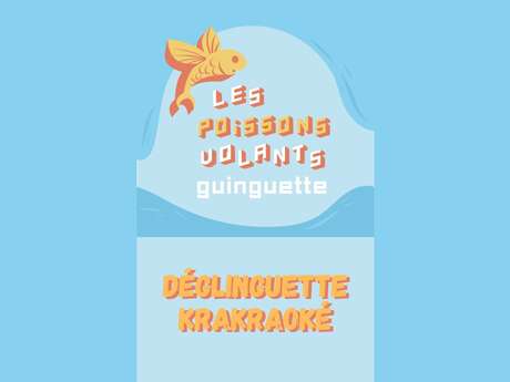 DÉGLINGUETTE KRAKRAOKÉ