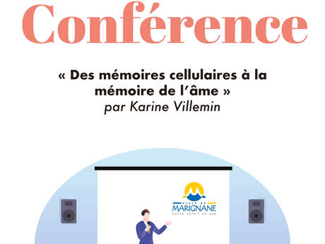 Conférence : Des mémoires cellulaires à la mémoire de l'âme