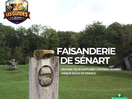 "Les Guides en scène" : Faisanderie de Sénart : un parc de sculptures contemporaines unique en Ile de France
